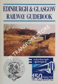 Edinburgh & Glasgow Railway Guidebook by MARTIN, Don & MACLEAN, A. A.
